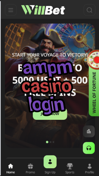 AMPM Casino Login - Convenience Store Casino-casinodearica.casinoorder.vip